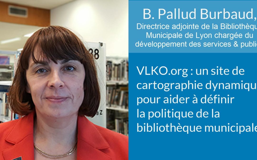 VLKO pour définir la politique de la bibliothèque municipale de Lyon